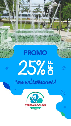 TERMAS COLON 25% OFF PARA ENTRERRIANOS